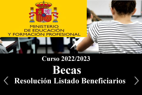 RESOLUCIÓN Y LISTADO DE BENEFICIARIOS DE BECA 22-23